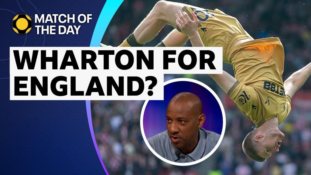 Match of the Day analysis: Should Adam Wharton be in England’s World Cup squad?
