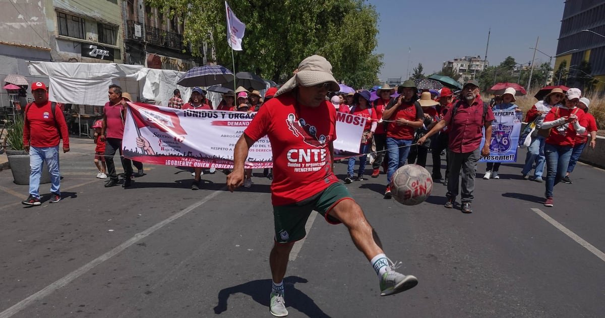 ¿Qué sabemos de la huelga nacional de maestros antes del Mundial 2026? – El Financiero